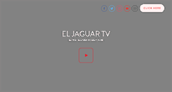 Desktop Screenshot of eljaguar.tv